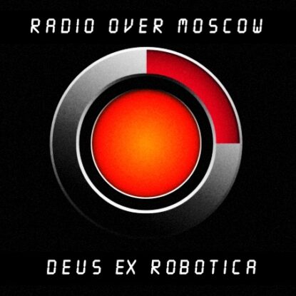Deus Ex Robotica Album Cover